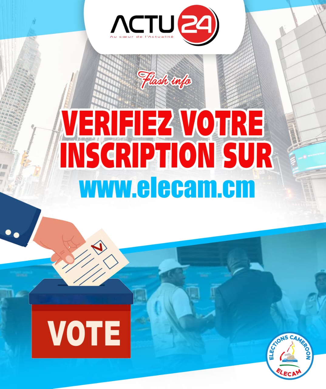 ELECAM : « Vérifie ton inscription sur www.elecam.cm »